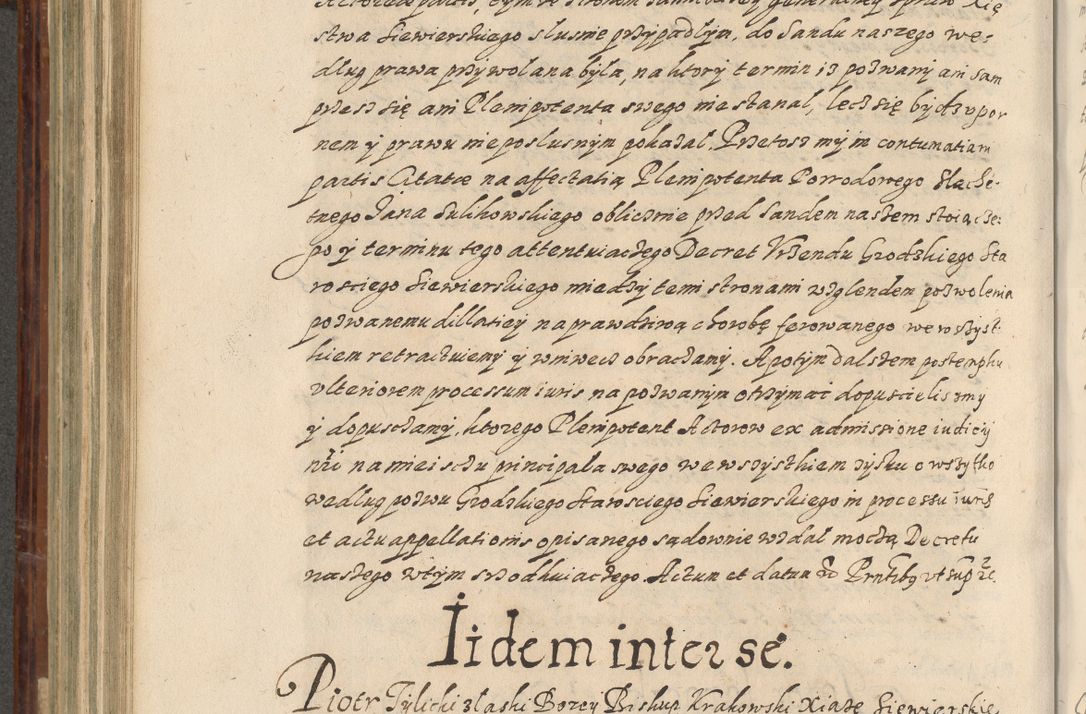 Zdjęcie nr 507 dla obiektu archiwalnego: Acta actorum causarum spiritualium, civilium, criminalium, obligationum, quiettationum, inscriptionum, cessionum, decimarum, testamentorum, Illustrissimi et Reverendissimi Domini Domini Martini Szyszkowski Dei &amp; Apostolicae Sedis gratia Episcopi Cracovienisis Ducis Severiensis in annis 1617, 1618, 1619. Tomus Primus.