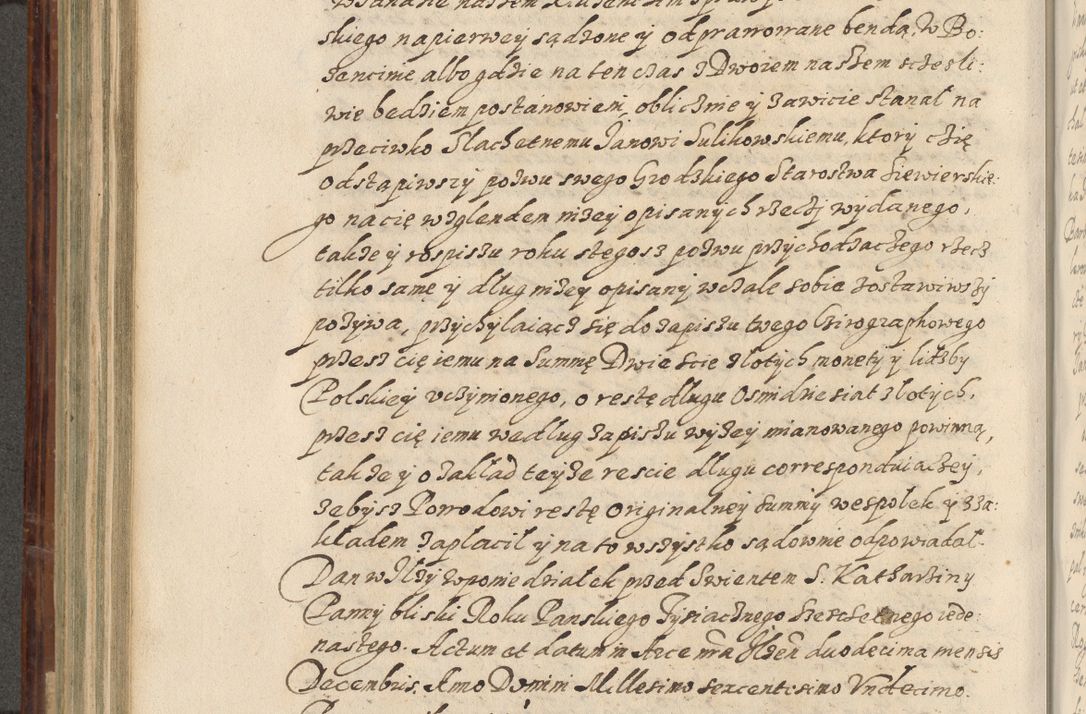 Zdjęcie nr 489 dla obiektu archiwalnego: Acta actorum causarum spiritualium, civilium, criminalium, obligationum, quiettationum, inscriptionum, cessionum, decimarum, testamentorum, Illustrissimi et Reverendissimi Domini Domini Martini Szyszkowski Dei &amp; Apostolicae Sedis gratia Episcopi Cracovienisis Ducis Severiensis in annis 1617, 1618, 1619. Tomus Primus.