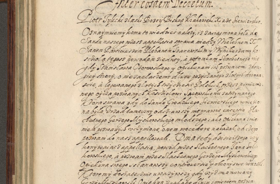 Zdjęcie nr 487 dla obiektu archiwalnego: Acta actorum causarum spiritualium, civilium, criminalium, obligationum, quiettationum, inscriptionum, cessionum, decimarum, testamentorum, Illustrissimi et Reverendissimi Domini Domini Martini Szyszkowski Dei &amp; Apostolicae Sedis gratia Episcopi Cracovienisis Ducis Severiensis in annis 1617, 1618, 1619. Tomus Primus.