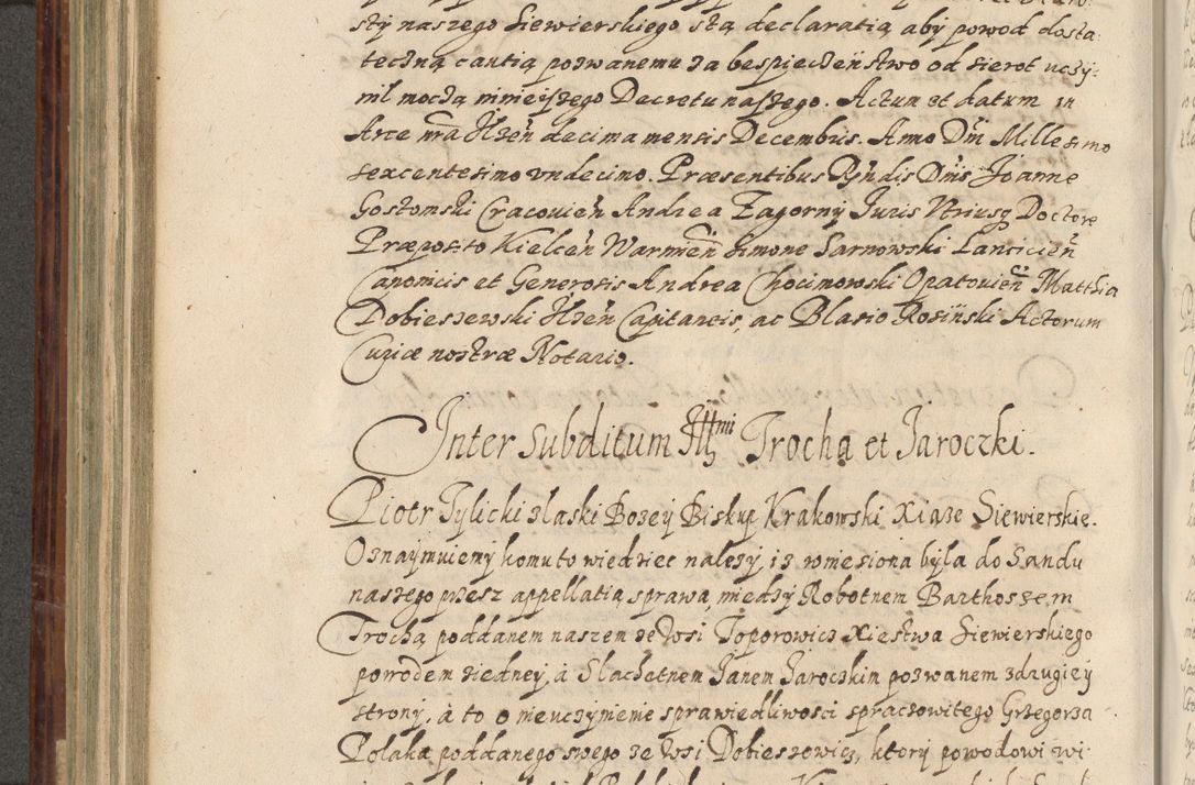 Zdjęcie nr 485 dla obiektu archiwalnego: Acta actorum causarum spiritualium, civilium, criminalium, obligationum, quiettationum, inscriptionum, cessionum, decimarum, testamentorum, Illustrissimi et Reverendissimi Domini Domini Martini Szyszkowski Dei &amp; Apostolicae Sedis gratia Episcopi Cracovienisis Ducis Severiensis in annis 1617, 1618, 1619. Tomus Primus.