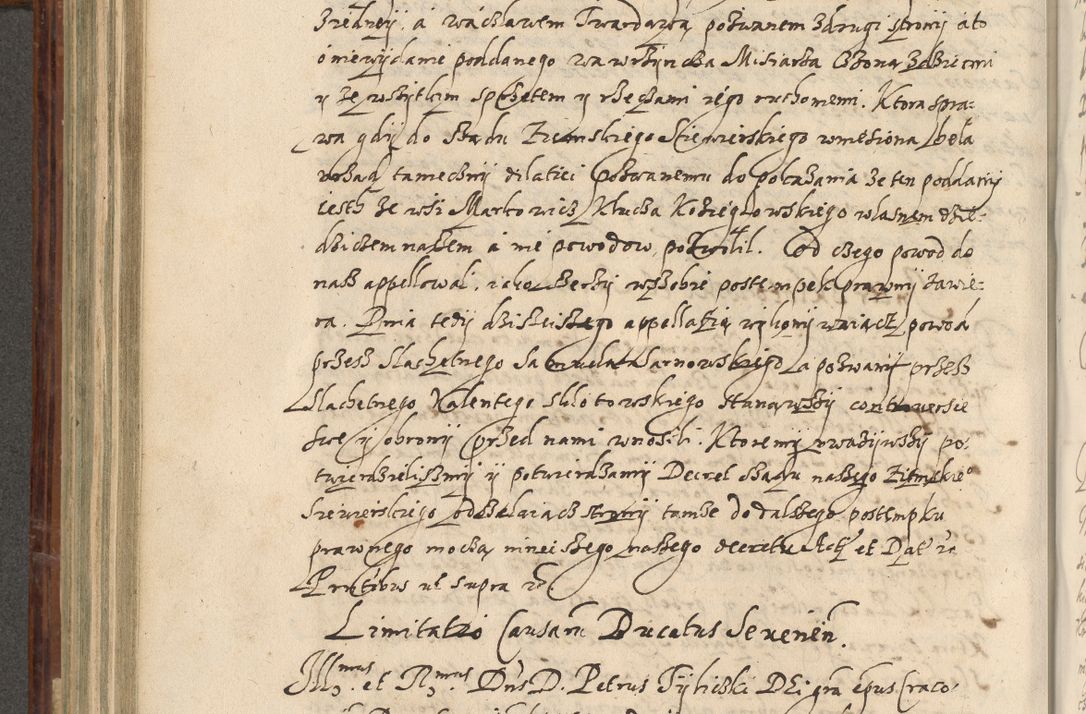 Zdjęcie nr 483 dla obiektu archiwalnego: Acta actorum causarum spiritualium, civilium, criminalium, obligationum, quiettationum, inscriptionum, cessionum, decimarum, testamentorum, Illustrissimi et Reverendissimi Domini Domini Martini Szyszkowski Dei &amp; Apostolicae Sedis gratia Episcopi Cracovienisis Ducis Severiensis in annis 1617, 1618, 1619. Tomus Primus.