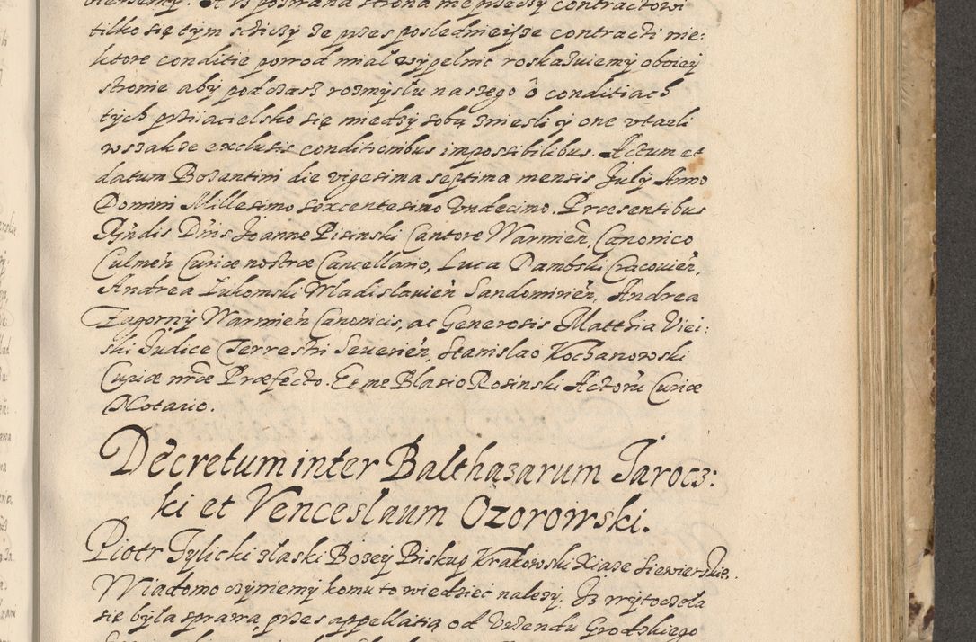 Zdjęcie nr 472 dla obiektu archiwalnego: Acta actorum causarum spiritualium, civilium, criminalium, obligationum, quiettationum, inscriptionum, cessionum, decimarum, testamentorum, Illustrissimi et Reverendissimi Domini Domini Martini Szyszkowski Dei &amp; Apostolicae Sedis gratia Episcopi Cracovienisis Ducis Severiensis in annis 1617, 1618, 1619. Tomus Primus.