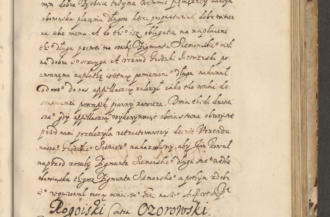 Zdjęcie nr 462 dla obiektu archiwalnego: Acta actorum causarum spiritualium, civilium, criminalium, obligationum, quiettationum, inscriptionum, cessionum, decimarum, testamentorum, Illustrissimi et Reverendissimi Domini Domini Martini Szyszkowski Dei &amp; Apostolicae Sedis gratia Episcopi Cracovienisis Ducis Severiensis in annis 1617, 1618, 1619. Tomus Primus.