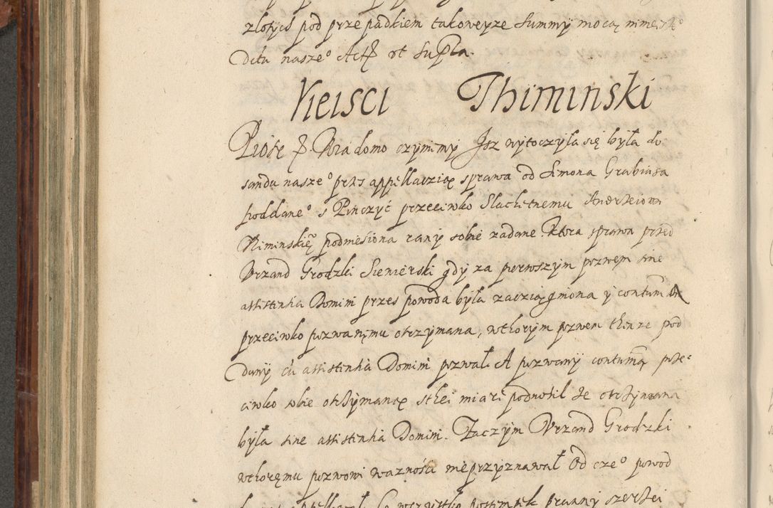 Zdjęcie nr 459 dla obiektu archiwalnego: Acta actorum causarum spiritualium, civilium, criminalium, obligationum, quiettationum, inscriptionum, cessionum, decimarum, testamentorum, Illustrissimi et Reverendissimi Domini Domini Martini Szyszkowski Dei &amp; Apostolicae Sedis gratia Episcopi Cracovienisis Ducis Severiensis in annis 1617, 1618, 1619. Tomus Primus.