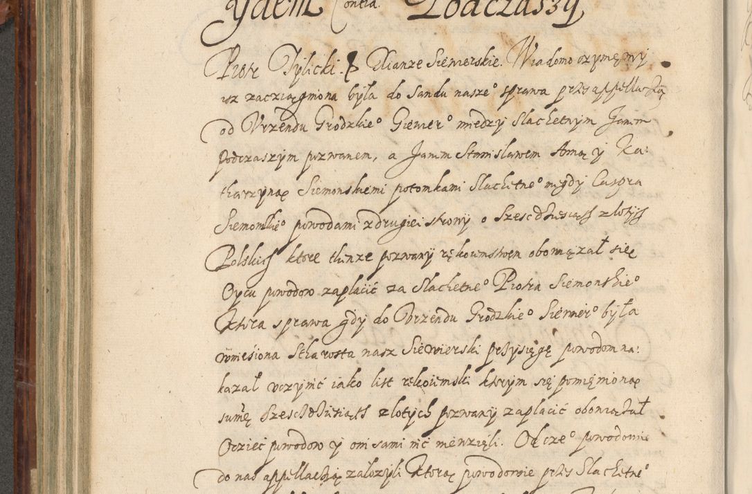 Zdjęcie nr 453 dla obiektu archiwalnego: Acta actorum causarum spiritualium, civilium, criminalium, obligationum, quiettationum, inscriptionum, cessionum, decimarum, testamentorum, Illustrissimi et Reverendissimi Domini Domini Martini Szyszkowski Dei &amp; Apostolicae Sedis gratia Episcopi Cracovienisis Ducis Severiensis in annis 1617, 1618, 1619. Tomus Primus.