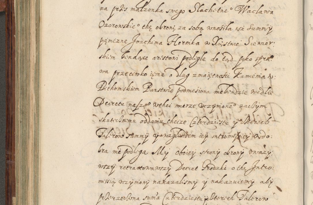 Zdjęcie nr 355 dla obiektu archiwalnego: Acta actorum causarum spiritualium, civilium, criminalium, obligationum, quiettationum, inscriptionum, cessionum, decimarum, testamentorum, Illustrissimi et Reverendissimi Domini Domini Martini Szyszkowski Dei &amp; Apostolicae Sedis gratia Episcopi Cracovienisis Ducis Severiensis in annis 1617, 1618, 1619. Tomus Primus.