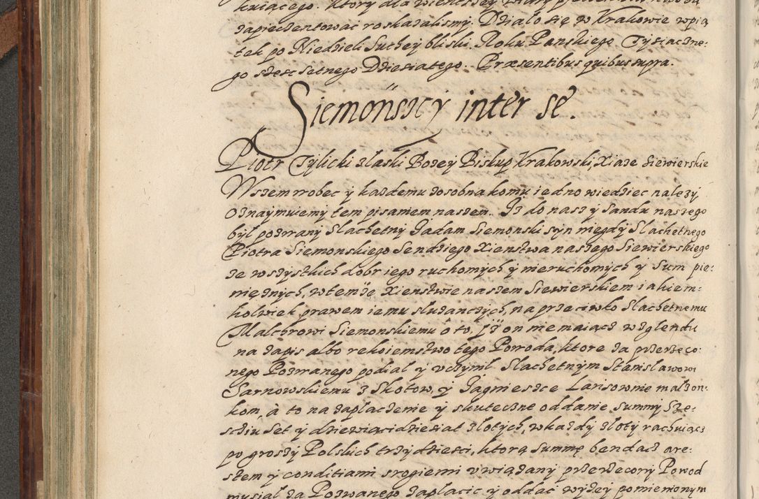 Zdjęcie nr 339 dla obiektu archiwalnego: Acta actorum causarum spiritualium, civilium, criminalium, obligationum, quiettationum, inscriptionum, cessionum, decimarum, testamentorum, Illustrissimi et Reverendissimi Domini Domini Martini Szyszkowski Dei &amp; Apostolicae Sedis gratia Episcopi Cracovienisis Ducis Severiensis in annis 1617, 1618, 1619. Tomus Primus.