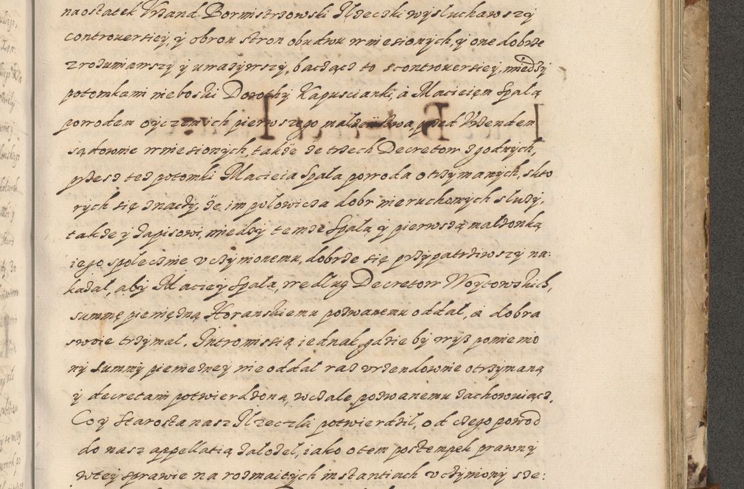 Zdjęcie nr 606 dla obiektu archiwalnego: Acta actorum causarum spiritualium, civilium, criminalium, obligationum, quiettationum, inscriptionum, cessionum, decimarum, testamentorum, Illustrissimi et Reverendissimi Domini Domini Martini Szyszkowski Dei &amp; Apostolicae Sedis gratia Episcopi Cracovienisis Ducis Severiensis in annis 1617, 1618, 1619. Tomus Primus.