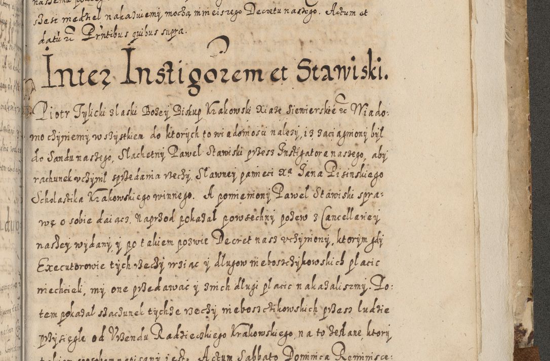 Zdjęcie nr 934 dla obiektu archiwalnego: Acta actorum causarum spiritualium, civilium, criminalium, obligationum, quiettationum, inscriptionum, cessionum, decimarum, testamentorum, Illustrissimi et Reverendissimi Domini Domini Martini Szyszkowski Dei &amp; Apostolicae Sedis gratia Episcopi Cracovienisis Ducis Severiensis in annis 1617, 1618, 1619. Tomus Primus.