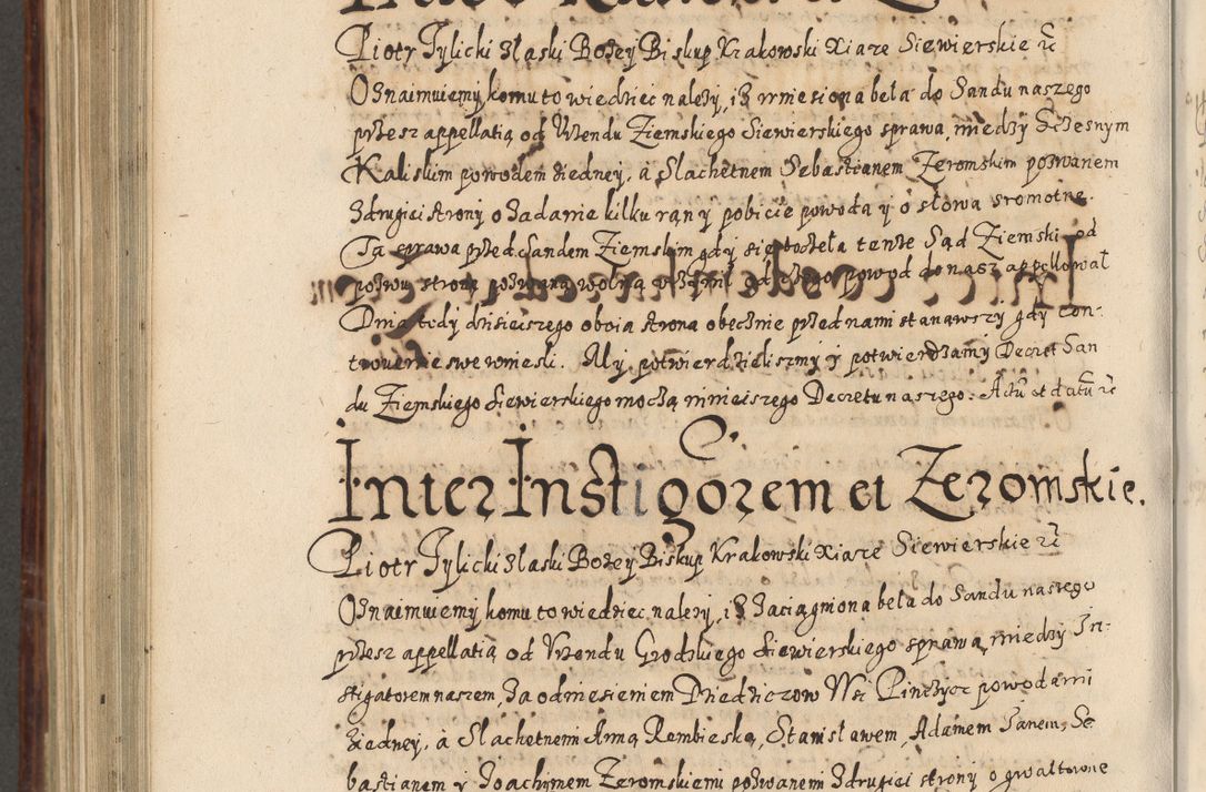Zdjęcie nr 903 dla obiektu archiwalnego: Acta actorum causarum spiritualium, civilium, criminalium, obligationum, quiettationum, inscriptionum, cessionum, decimarum, testamentorum, Illustrissimi et Reverendissimi Domini Domini Martini Szyszkowski Dei &amp; Apostolicae Sedis gratia Episcopi Cracovienisis Ducis Severiensis in annis 1617, 1618, 1619. Tomus Primus.