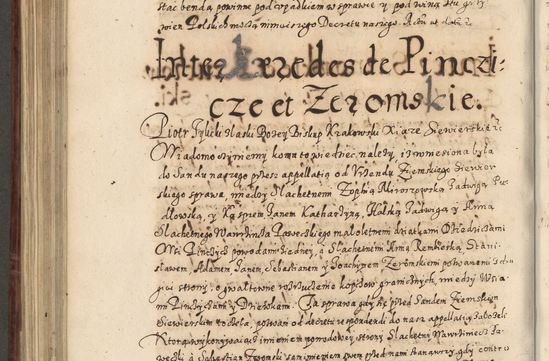 Zdjęcie nr 901 dla obiektu archiwalnego: Acta actorum causarum spiritualium, civilium, criminalium, obligationum, quiettationum, inscriptionum, cessionum, decimarum, testamentorum, Illustrissimi et Reverendissimi Domini Domini Martini Szyszkowski Dei &amp; Apostolicae Sedis gratia Episcopi Cracovienisis Ducis Severiensis in annis 1617, 1618, 1619. Tomus Primus.