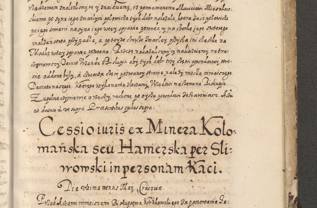 Zdjęcie nr 892 dla obiektu archiwalnego: Acta actorum causarum spiritualium, civilium, criminalium, obligationum, quiettationum, inscriptionum, cessionum, decimarum, testamentorum, Illustrissimi et Reverendissimi Domini Domini Martini Szyszkowski Dei &amp; Apostolicae Sedis gratia Episcopi Cracovienisis Ducis Severiensis in annis 1617, 1618, 1619. Tomus Primus.
