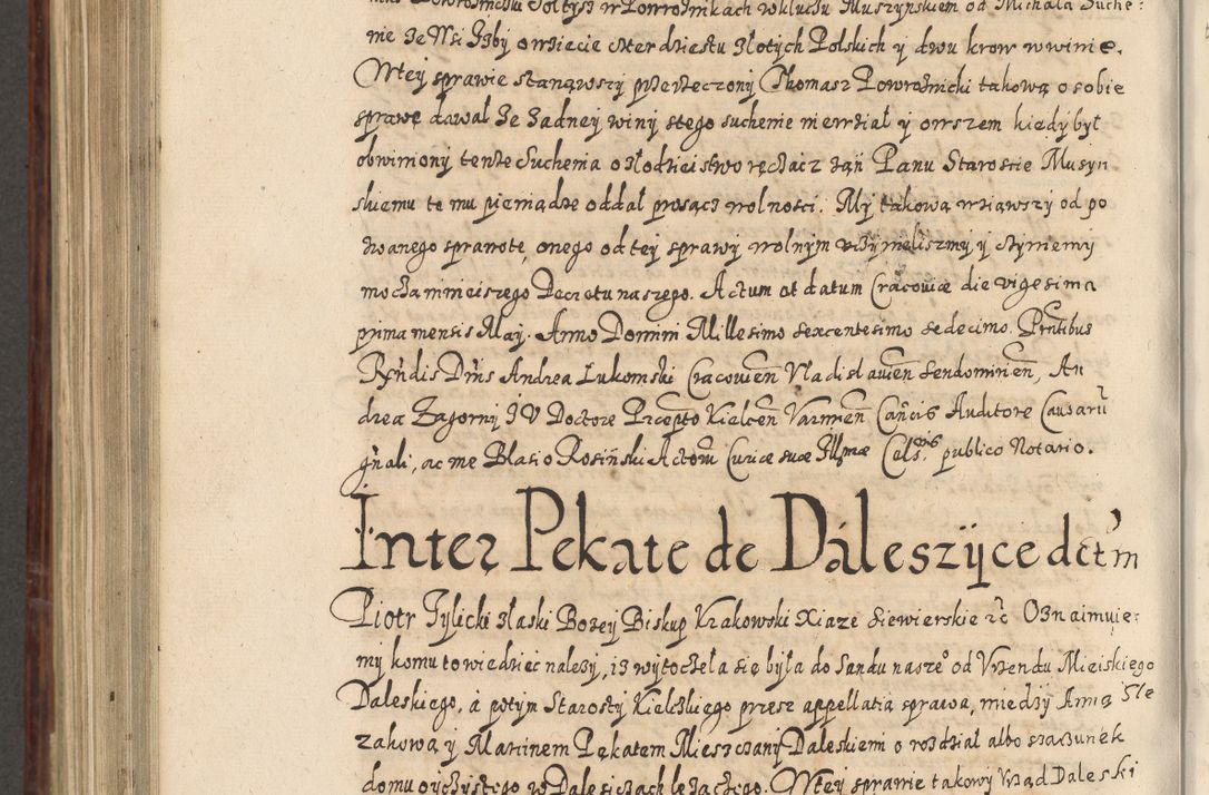 Zdjęcie nr 889 dla obiektu archiwalnego: Acta actorum causarum spiritualium, civilium, criminalium, obligationum, quiettationum, inscriptionum, cessionum, decimarum, testamentorum, Illustrissimi et Reverendissimi Domini Domini Martini Szyszkowski Dei &amp; Apostolicae Sedis gratia Episcopi Cracovienisis Ducis Severiensis in annis 1617, 1618, 1619. Tomus Primus.