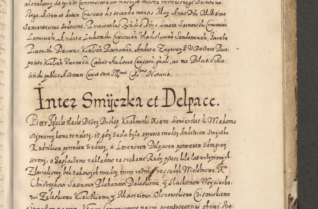 Zdjęcie nr 884 dla obiektu archiwalnego: Acta actorum causarum spiritualium, civilium, criminalium, obligationum, quiettationum, inscriptionum, cessionum, decimarum, testamentorum, Illustrissimi et Reverendissimi Domini Domini Martini Szyszkowski Dei &amp; Apostolicae Sedis gratia Episcopi Cracovienisis Ducis Severiensis in annis 1617, 1618, 1619. Tomus Primus.