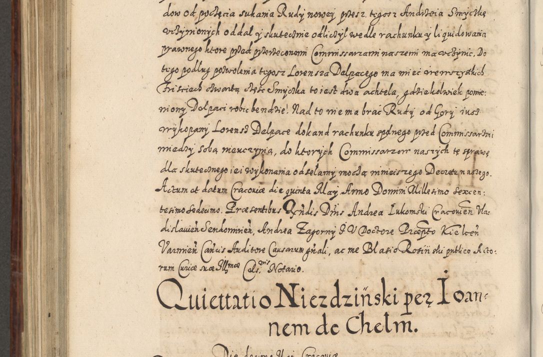 Zdjęcie nr 885 dla obiektu archiwalnego: Acta actorum causarum spiritualium, civilium, criminalium, obligationum, quiettationum, inscriptionum, cessionum, decimarum, testamentorum, Illustrissimi et Reverendissimi Domini Domini Martini Szyszkowski Dei &amp; Apostolicae Sedis gratia Episcopi Cracovienisis Ducis Severiensis in annis 1617, 1618, 1619. Tomus Primus.