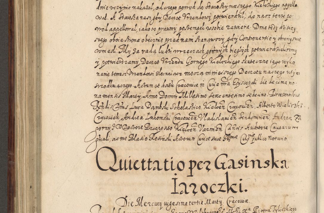 Zdjęcie nr 875 dla obiektu archiwalnego: Acta actorum causarum spiritualium, civilium, criminalium, obligationum, quiettationum, inscriptionum, cessionum, decimarum, testamentorum, Illustrissimi et Reverendissimi Domini Domini Martini Szyszkowski Dei &amp; Apostolicae Sedis gratia Episcopi Cracovienisis Ducis Severiensis in annis 1617, 1618, 1619. Tomus Primus.