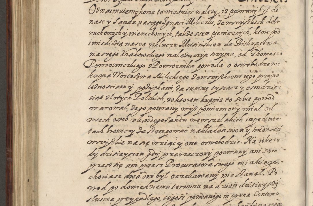 Zdjęcie nr 841 dla obiektu archiwalnego: Acta actorum causarum spiritualium, civilium, criminalium, obligationum, quiettationum, inscriptionum, cessionum, decimarum, testamentorum, Illustrissimi et Reverendissimi Domini Domini Martini Szyszkowski Dei &amp; Apostolicae Sedis gratia Episcopi Cracovienisis Ducis Severiensis in annis 1617, 1618, 1619. Tomus Primus.