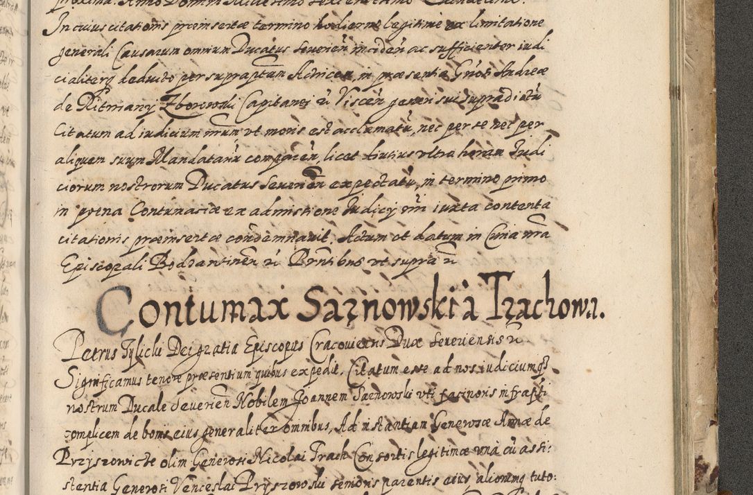 Zdjęcie nr 810 dla obiektu archiwalnego: Acta actorum causarum spiritualium, civilium, criminalium, obligationum, quiettationum, inscriptionum, cessionum, decimarum, testamentorum, Illustrissimi et Reverendissimi Domini Domini Martini Szyszkowski Dei &amp; Apostolicae Sedis gratia Episcopi Cracovienisis Ducis Severiensis in annis 1617, 1618, 1619. Tomus Primus.