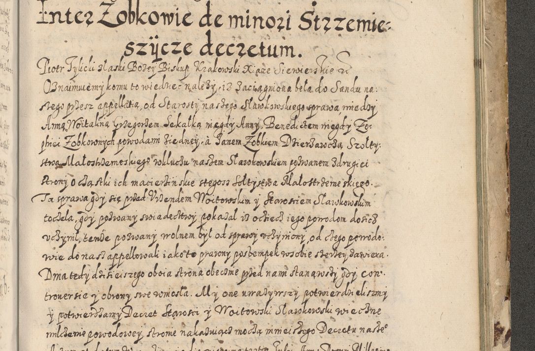 Zdjęcie nr 780 dla obiektu archiwalnego: Acta actorum causarum spiritualium, civilium, criminalium, obligationum, quiettationum, inscriptionum, cessionum, decimarum, testamentorum, Illustrissimi et Reverendissimi Domini Domini Martini Szyszkowski Dei &amp; Apostolicae Sedis gratia Episcopi Cracovienisis Ducis Severiensis in annis 1617, 1618, 1619. Tomus Primus.