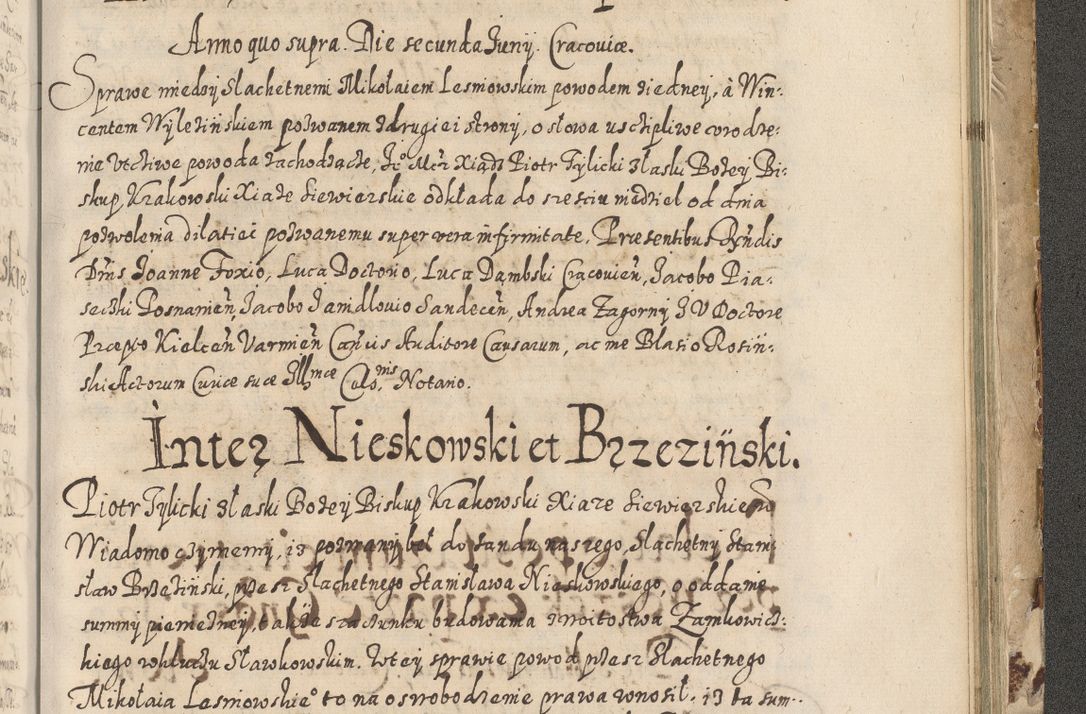 Zdjęcie nr 772 dla obiektu archiwalnego: Acta actorum causarum spiritualium, civilium, criminalium, obligationum, quiettationum, inscriptionum, cessionum, decimarum, testamentorum, Illustrissimi et Reverendissimi Domini Domini Martini Szyszkowski Dei &amp; Apostolicae Sedis gratia Episcopi Cracovienisis Ducis Severiensis in annis 1617, 1618, 1619. Tomus Primus.