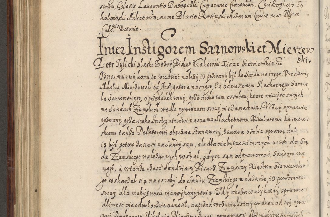 Zdjęcie nr 763 dla obiektu archiwalnego: Acta actorum causarum spiritualium, civilium, criminalium, obligationum, quiettationum, inscriptionum, cessionum, decimarum, testamentorum, Illustrissimi et Reverendissimi Domini Domini Martini Szyszkowski Dei &amp; Apostolicae Sedis gratia Episcopi Cracovienisis Ducis Severiensis in annis 1617, 1618, 1619. Tomus Primus.
