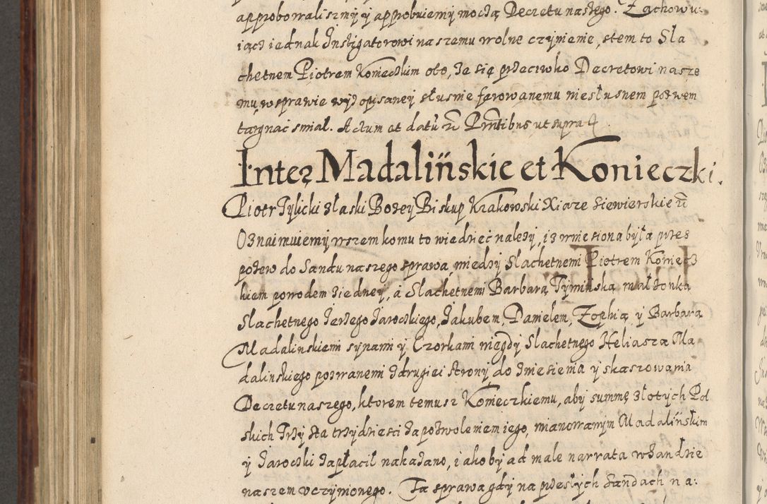 Zdjęcie nr 755 dla obiektu archiwalnego: Acta actorum causarum spiritualium, civilium, criminalium, obligationum, quiettationum, inscriptionum, cessionum, decimarum, testamentorum, Illustrissimi et Reverendissimi Domini Domini Martini Szyszkowski Dei &amp; Apostolicae Sedis gratia Episcopi Cracovienisis Ducis Severiensis in annis 1617, 1618, 1619. Tomus Primus.