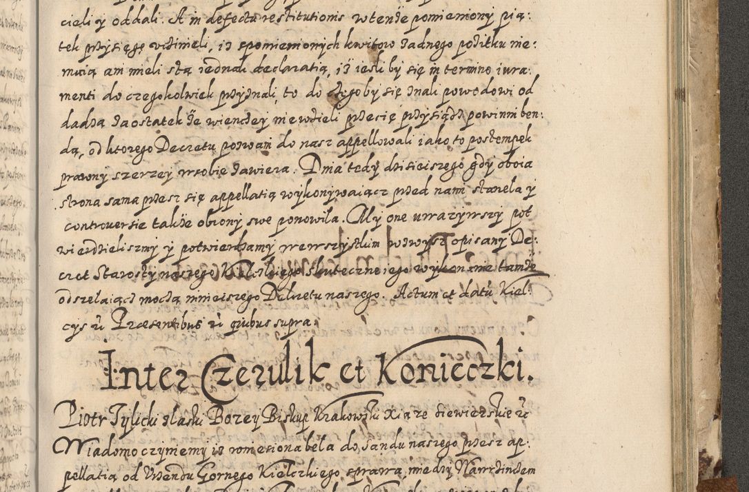 Zdjęcie nr 732 dla obiektu archiwalnego: Acta actorum causarum spiritualium, civilium, criminalium, obligationum, quiettationum, inscriptionum, cessionum, decimarum, testamentorum, Illustrissimi et Reverendissimi Domini Domini Martini Szyszkowski Dei &amp; Apostolicae Sedis gratia Episcopi Cracovienisis Ducis Severiensis in annis 1617, 1618, 1619. Tomus Primus.