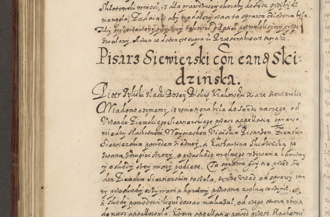 Zdjęcie nr 723 dla obiektu archiwalnego: Acta actorum causarum spiritualium, civilium, criminalium, obligationum, quiettationum, inscriptionum, cessionum, decimarum, testamentorum, Illustrissimi et Reverendissimi Domini Domini Martini Szyszkowski Dei &amp; Apostolicae Sedis gratia Episcopi Cracovienisis Ducis Severiensis in annis 1617, 1618, 1619. Tomus Primus.