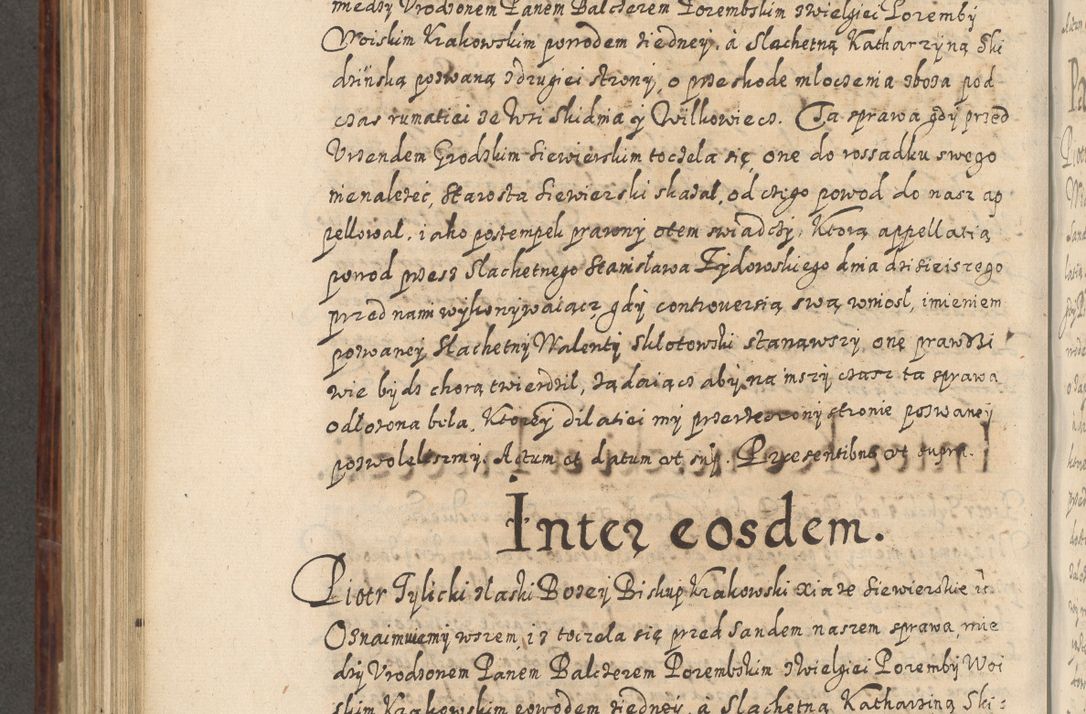 Zdjęcie nr 721 dla obiektu archiwalnego: Acta actorum causarum spiritualium, civilium, criminalium, obligationum, quiettationum, inscriptionum, cessionum, decimarum, testamentorum, Illustrissimi et Reverendissimi Domini Domini Martini Szyszkowski Dei &amp; Apostolicae Sedis gratia Episcopi Cracovienisis Ducis Severiensis in annis 1617, 1618, 1619. Tomus Primus.
