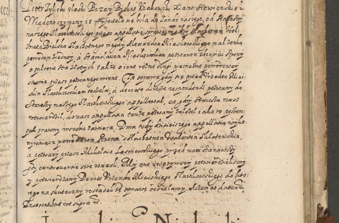 Zdjęcie nr 718 dla obiektu archiwalnego: Acta actorum causarum spiritualium, civilium, criminalium, obligationum, quiettationum, inscriptionum, cessionum, decimarum, testamentorum, Illustrissimi et Reverendissimi Domini Domini Martini Szyszkowski Dei &amp; Apostolicae Sedis gratia Episcopi Cracovienisis Ducis Severiensis in annis 1617, 1618, 1619. Tomus Primus.