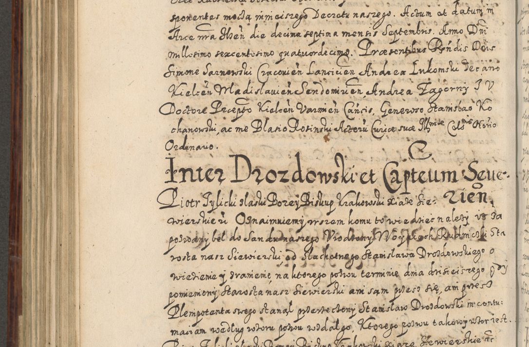 Zdjęcie nr 711 dla obiektu archiwalnego: Acta actorum causarum spiritualium, civilium, criminalium, obligationum, quiettationum, inscriptionum, cessionum, decimarum, testamentorum, Illustrissimi et Reverendissimi Domini Domini Martini Szyszkowski Dei &amp; Apostolicae Sedis gratia Episcopi Cracovienisis Ducis Severiensis in annis 1617, 1618, 1619. Tomus Primus.