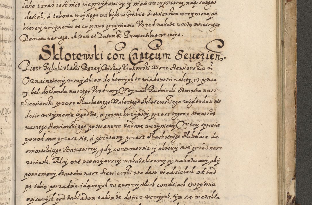 Zdjęcie nr 690 dla obiektu archiwalnego: Acta actorum causarum spiritualium, civilium, criminalium, obligationum, quiettationum, inscriptionum, cessionum, decimarum, testamentorum, Illustrissimi et Reverendissimi Domini Domini Martini Szyszkowski Dei &amp; Apostolicae Sedis gratia Episcopi Cracovienisis Ducis Severiensis in annis 1617, 1618, 1619. Tomus Primus.
