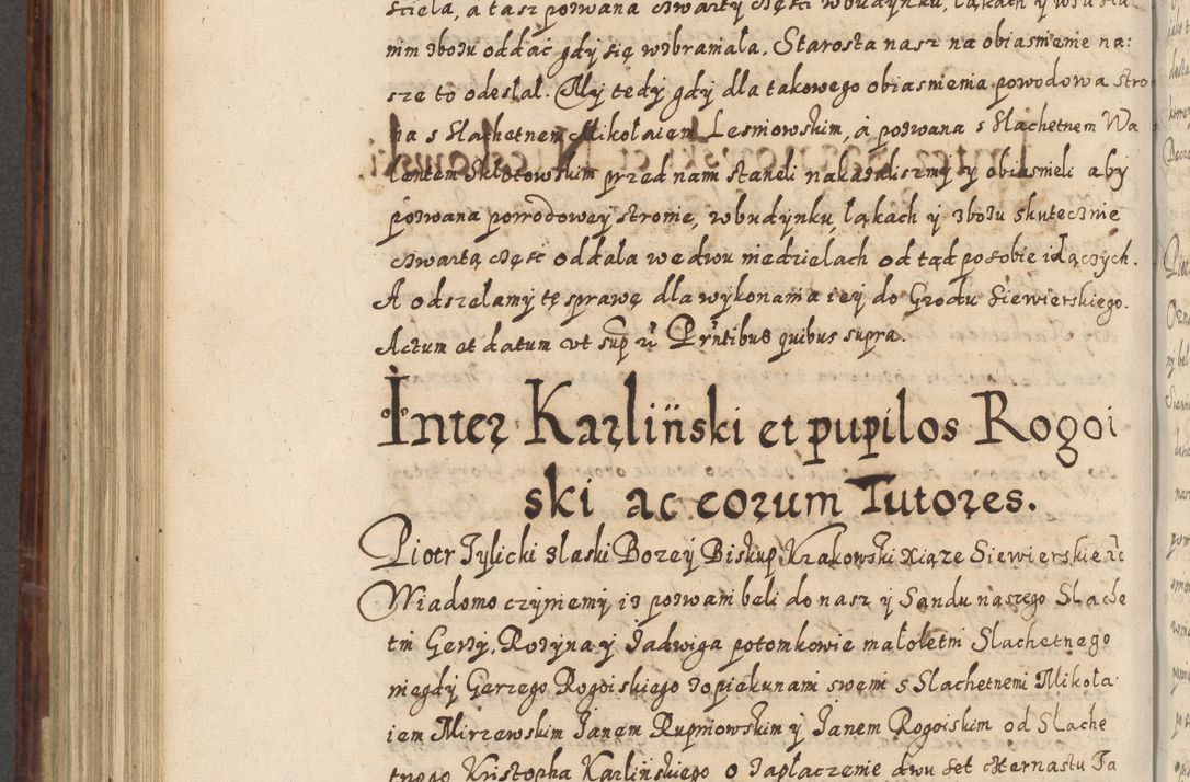 Zdjęcie nr 689 dla obiektu archiwalnego: Acta actorum causarum spiritualium, civilium, criminalium, obligationum, quiettationum, inscriptionum, cessionum, decimarum, testamentorum, Illustrissimi et Reverendissimi Domini Domini Martini Szyszkowski Dei &amp; Apostolicae Sedis gratia Episcopi Cracovienisis Ducis Severiensis in annis 1617, 1618, 1619. Tomus Primus.
