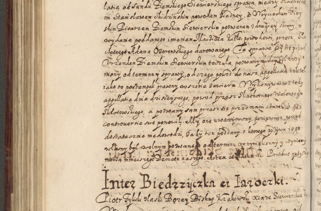 Zdjęcie nr 683 dla obiektu archiwalnego: Acta actorum causarum spiritualium, civilium, criminalium, obligationum, quiettationum, inscriptionum, cessionum, decimarum, testamentorum, Illustrissimi et Reverendissimi Domini Domini Martini Szyszkowski Dei &amp; Apostolicae Sedis gratia Episcopi Cracovienisis Ducis Severiensis in annis 1617, 1618, 1619. Tomus Primus.