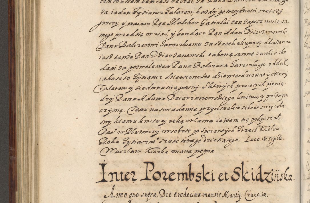 Zdjęcie nr 663 dla obiektu archiwalnego: Acta actorum causarum spiritualium, civilium, criminalium, obligationum, quiettationum, inscriptionum, cessionum, decimarum, testamentorum, Illustrissimi et Reverendissimi Domini Domini Martini Szyszkowski Dei &amp; Apostolicae Sedis gratia Episcopi Cracovienisis Ducis Severiensis in annis 1617, 1618, 1619. Tomus Primus.