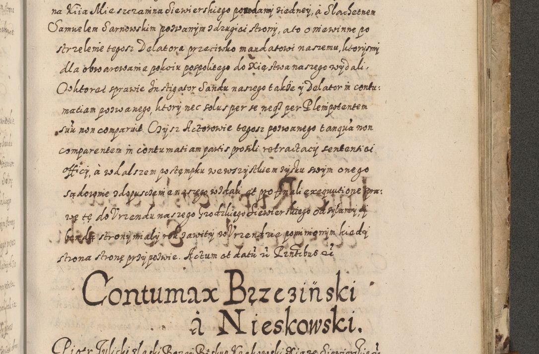 Zdjęcie nr 638 dla obiektu archiwalnego: Acta actorum causarum spiritualium, civilium, criminalium, obligationum, quiettationum, inscriptionum, cessionum, decimarum, testamentorum, Illustrissimi et Reverendissimi Domini Domini Martini Szyszkowski Dei &amp; Apostolicae Sedis gratia Episcopi Cracovienisis Ducis Severiensis in annis 1617, 1618, 1619. Tomus Primus.