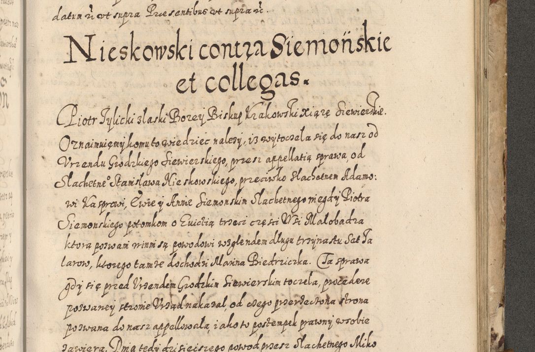 Zdjęcie nr 632 dla obiektu archiwalnego: Acta actorum causarum spiritualium, civilium, criminalium, obligationum, quiettationum, inscriptionum, cessionum, decimarum, testamentorum, Illustrissimi et Reverendissimi Domini Domini Martini Szyszkowski Dei &amp; Apostolicae Sedis gratia Episcopi Cracovienisis Ducis Severiensis in annis 1617, 1618, 1619. Tomus Primus.