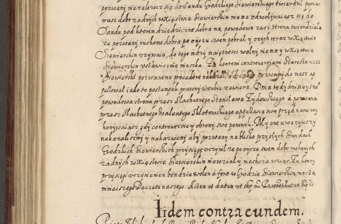 Zdjęcie nr 629 dla obiektu archiwalnego: Acta actorum causarum spiritualium, civilium, criminalium, obligationum, quiettationum, inscriptionum, cessionum, decimarum, testamentorum, Illustrissimi et Reverendissimi Domini Domini Martini Szyszkowski Dei &amp; Apostolicae Sedis gratia Episcopi Cracovienisis Ducis Severiensis in annis 1617, 1618, 1619. Tomus Primus.