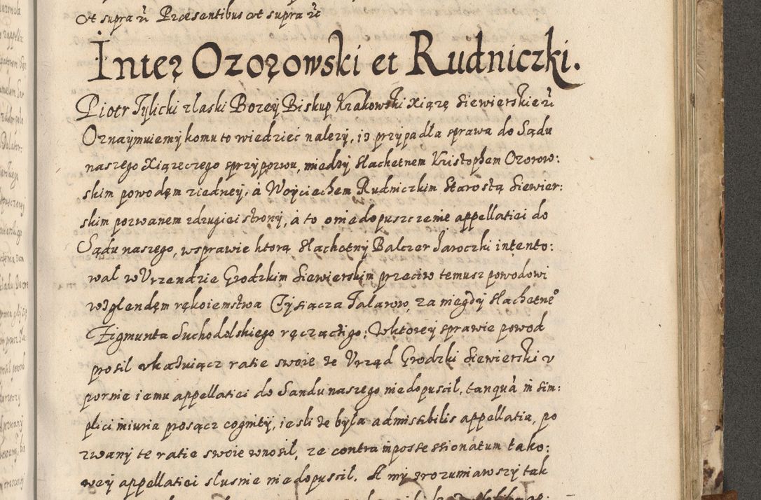 Zdjęcie nr 624 dla obiektu archiwalnego: Acta actorum causarum spiritualium, civilium, criminalium, obligationum, quiettationum, inscriptionum, cessionum, decimarum, testamentorum, Illustrissimi et Reverendissimi Domini Domini Martini Szyszkowski Dei &amp; Apostolicae Sedis gratia Episcopi Cracovienisis Ducis Severiensis in annis 1617, 1618, 1619. Tomus Primus.