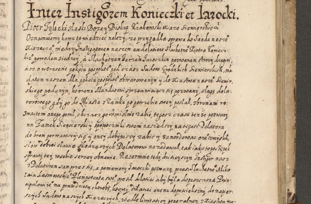 Zdjęcie nr 618 dla obiektu archiwalnego: Acta actorum causarum spiritualium, civilium, criminalium, obligationum, quiettationum, inscriptionum, cessionum, decimarum, testamentorum, Illustrissimi et Reverendissimi Domini Domini Martini Szyszkowski Dei &amp; Apostolicae Sedis gratia Episcopi Cracovienisis Ducis Severiensis in annis 1617, 1618, 1619. Tomus Primus.