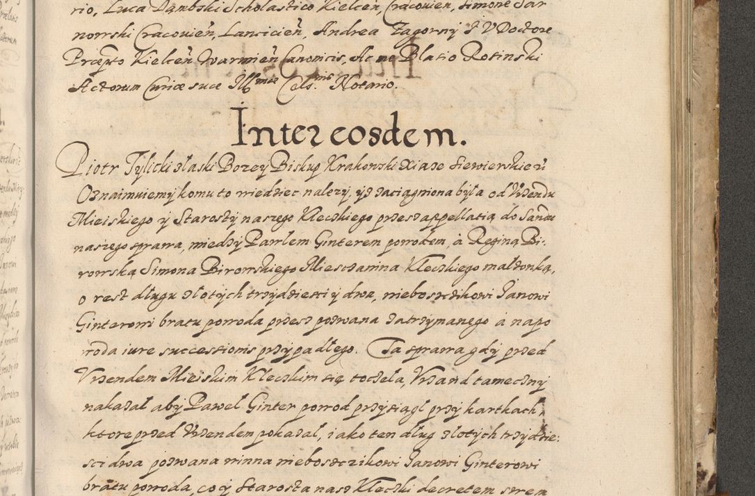 Zdjęcie nr 610 dla obiektu archiwalnego: Acta actorum causarum spiritualium, civilium, criminalium, obligationum, quiettationum, inscriptionum, cessionum, decimarum, testamentorum, Illustrissimi et Reverendissimi Domini Domini Martini Szyszkowski Dei &amp; Apostolicae Sedis gratia Episcopi Cracovienisis Ducis Severiensis in annis 1617, 1618, 1619. Tomus Primus.