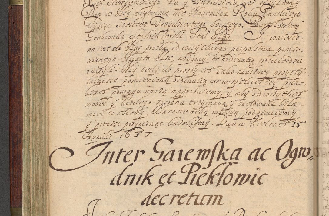 Zdjęcie nr 173 dla obiektu archiwalnego: Volumen IV. Acta saecularia episcopatus Cracoviensis annorum 1636 - 1641, tum et aliquot mensium secundi sub tempus R. D. Jacobi Zadzik, episcopi Cracoviensis, ducis Severiae conscripta
