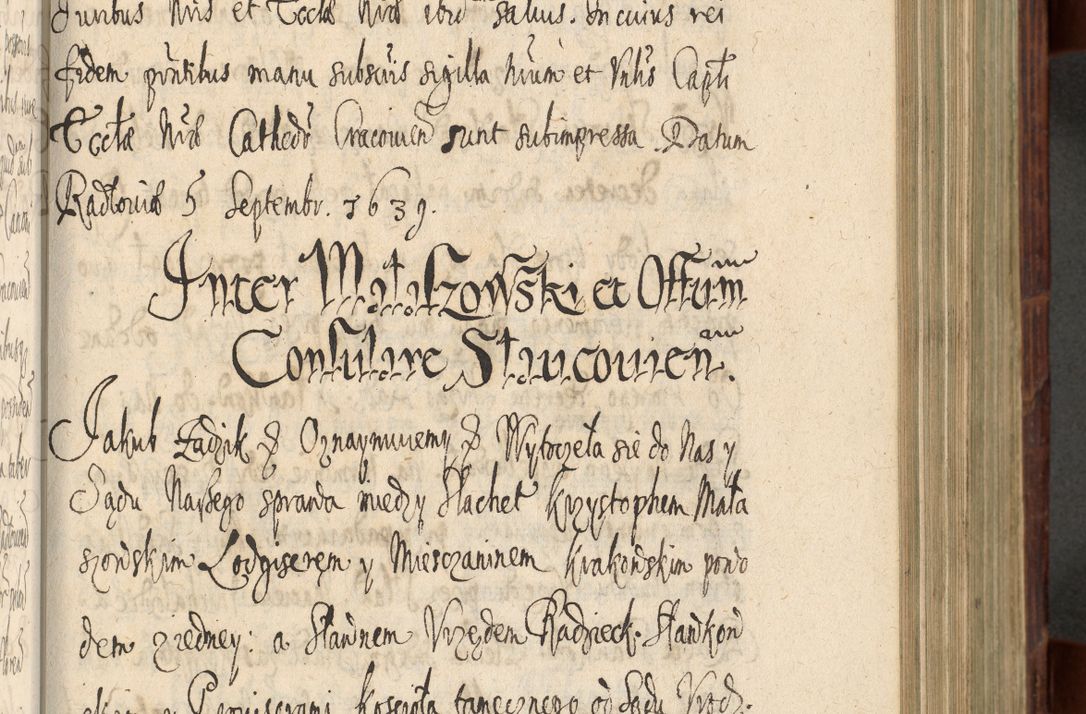 Zdjęcie nr 544 dla obiektu archiwalnego: Volumen IV. Acta saecularia episcopatus Cracoviensis annorum 1636 - 1641, tum et aliquot mensium secundi sub tempus R. D. Jacobi Zadzik, episcopi Cracoviensis, ducis Severiae conscripta