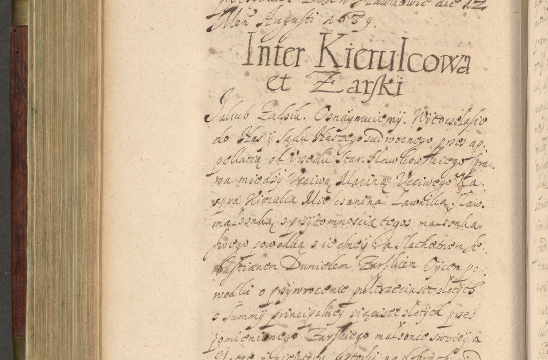 Zdjęcie nr 529 dla obiektu archiwalnego: Volumen IV. Acta saecularia episcopatus Cracoviensis annorum 1636 - 1641, tum et aliquot mensium secundi sub tempus R. D. Jacobi Zadzik, episcopi Cracoviensis, ducis Severiae conscripta