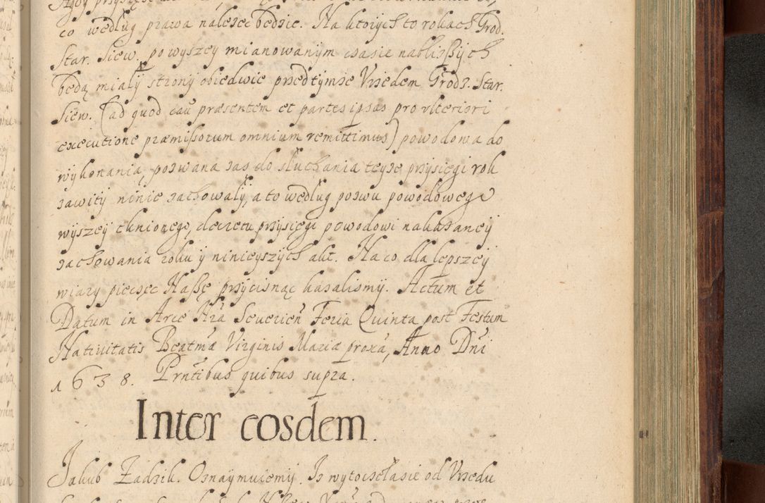 Zdjęcie nr 1062 dla obiektu archiwalnego: Volumen IV. Acta saecularia episcopatus Cracoviensis annorum 1636 - 1641, tum et aliquot mensium secundi sub tempus R. D. Jacobi Zadzik, episcopi Cracoviensis, ducis Severiae conscripta