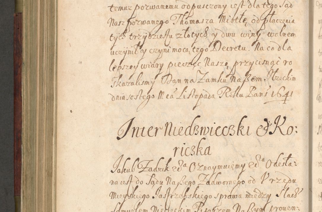 Zdjęcie nr 835 dla obiektu archiwalnego: Volumen IV. Acta saecularia episcopatus Cracoviensis annorum 1636 - 1641, tum et aliquot mensium secundi sub tempus R. D. Jacobi Zadzik, episcopi Cracoviensis, ducis Severiae conscripta