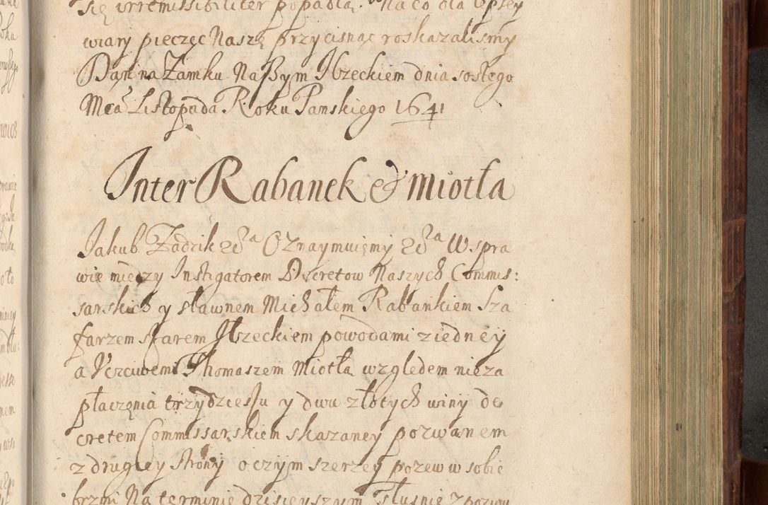 Zdjęcie nr 834 dla obiektu archiwalnego: Volumen IV. Acta saecularia episcopatus Cracoviensis annorum 1636 - 1641, tum et aliquot mensium secundi sub tempus R. D. Jacobi Zadzik, episcopi Cracoviensis, ducis Severiae conscripta