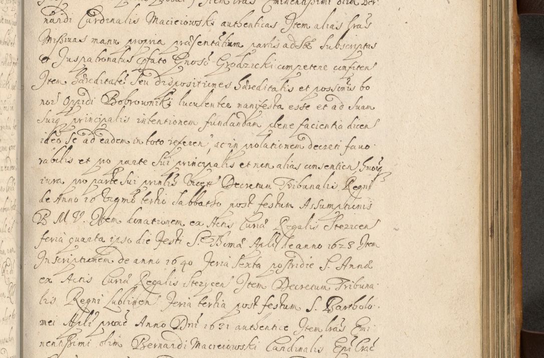 Zdjęcie nr 578 dla obiektu archiwalnego: Volumen II actorum episcopalium R. D. Petri Gembicki, episcopi Cracoviensis, locum tenente in dioecesi R. D. Alberto Lipnicki, canonico Cracoviensi post discessum R. D. Episcopi in Italiam et usque ad redditum eiusdem in Poloniam, videlicet a die 16 Novembris 1644 et per a. D. 1645 inchoative ad Septembrem. Horum videatur index ad finem huius voluminis
