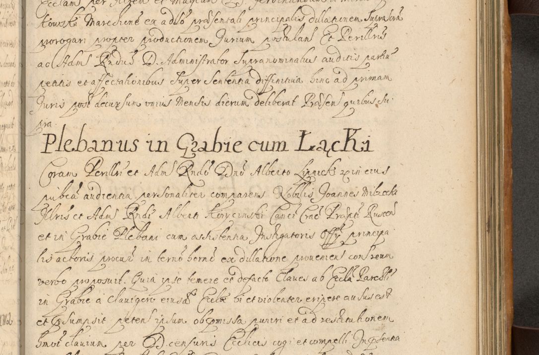 Zdjęcie nr 534 dla obiektu archiwalnego: Volumen II actorum episcopalium R. D. Petri Gembicki, episcopi Cracoviensis, locum tenente in dioecesi R. D. Alberto Lipnicki, canonico Cracoviensi post discessum R. D. Episcopi in Italiam et usque ad redditum eiusdem in Poloniam, videlicet a die 16 Novembris 1644 et per a. D. 1645 inchoative ad Septembrem. Horum videatur index ad finem huius voluminis