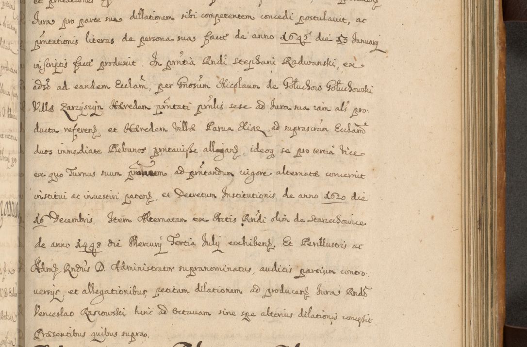 Zdjęcie nr 494 dla obiektu archiwalnego: Volumen II actorum episcopalium R. D. Petri Gembicki, episcopi Cracoviensis, locum tenente in dioecesi R. D. Alberto Lipnicki, canonico Cracoviensi post discessum R. D. Episcopi in Italiam et usque ad redditum eiusdem in Poloniam, videlicet a die 16 Novembris 1644 et per a. D. 1645 inchoative ad Septembrem. Horum videatur index ad finem huius voluminis